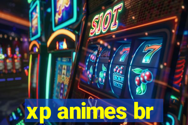 xp animes br